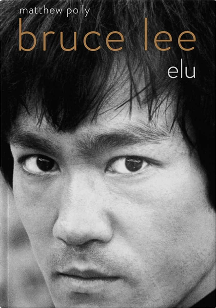 Bruce Lee. Elu